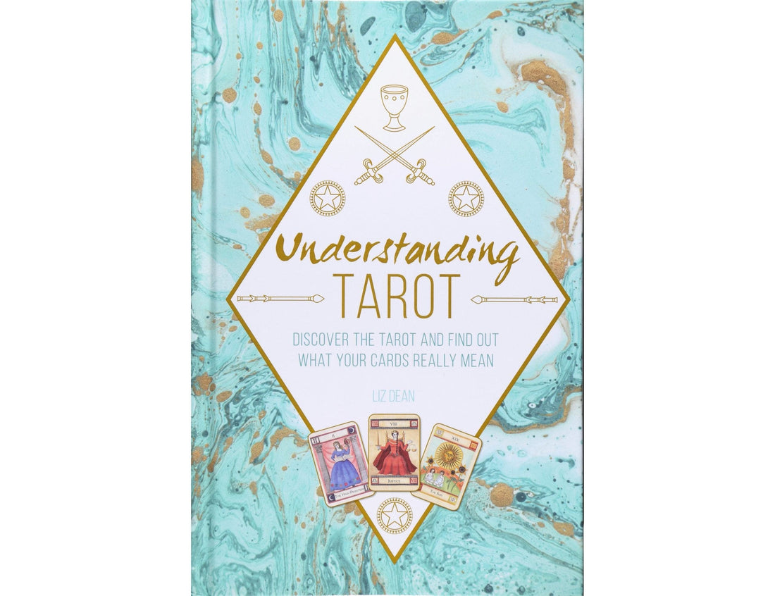 Understanding Tarot Book by Liz Dean