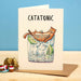 Bewilderbeest Ltd Greeting Card Catatonic Card CT01-01