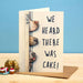 Bewilderbeest Ltd Greeting Card Heard There Was Cake Card B06-01